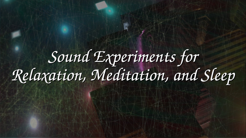 Sound Experiments for Relaxation, Meditation, and Sleep Page Title